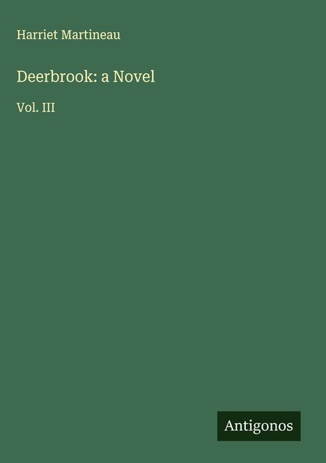 Harriet Martineau: Deerbrook: a Novel, Buch