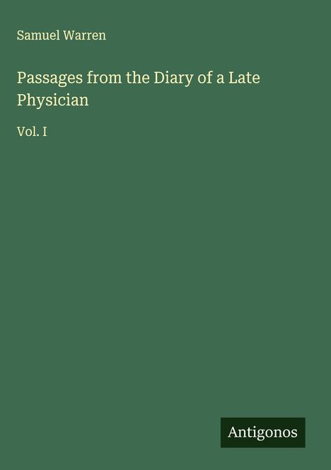 Samuel Warren: Passages from the Diary of a Late Physician, Buch