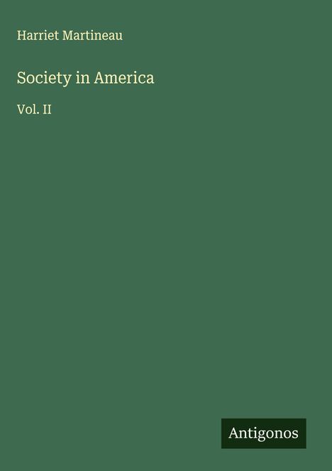 Harriet Martineau: Society in America, Buch