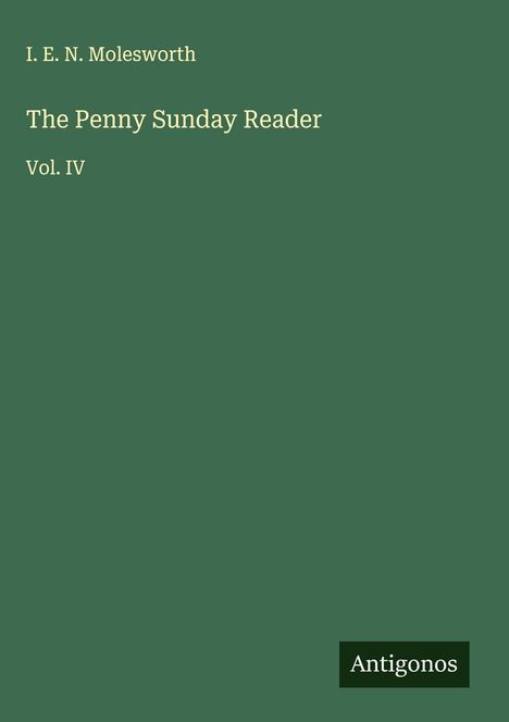 I. E. N. Molesworth: The Penny Sunday Reader, Buch