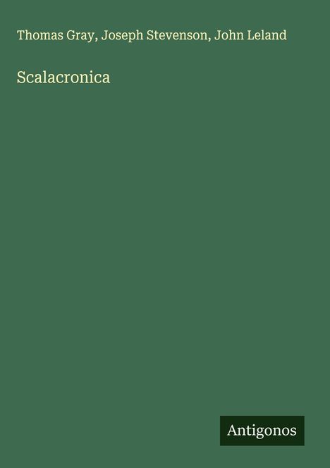 Thomas Gray: Scalacronica, Buch