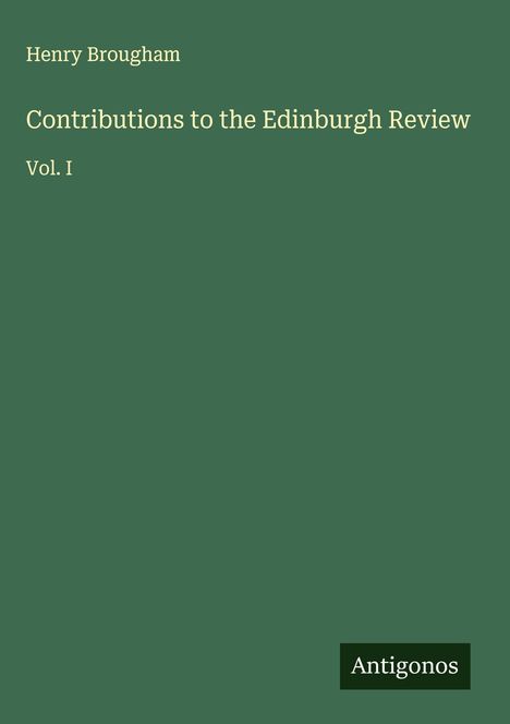 Henry Brougham: Contributions to the Edinburgh Review, Buch