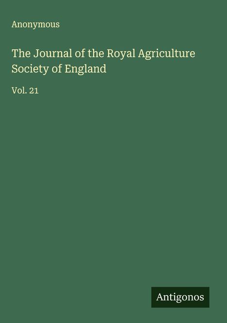 Anonymous: The Journal of the Royal Agriculture Society of England, Buch