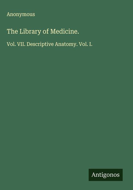 Anonymous: The Library of Medicine., Buch