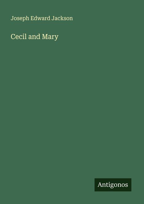Joseph Edward Jackson: Cecil and Mary, Buch