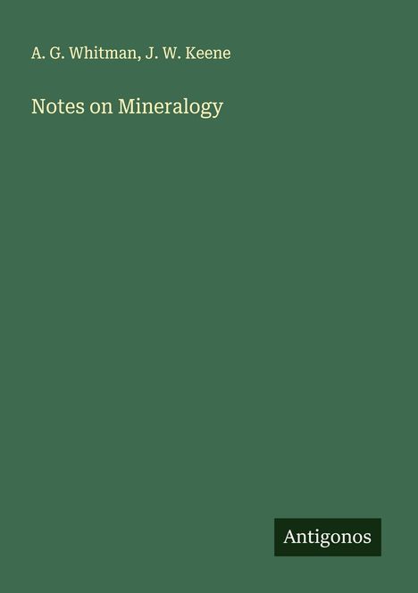 A. G. Whitman: Notes on Mineralogy, Buch