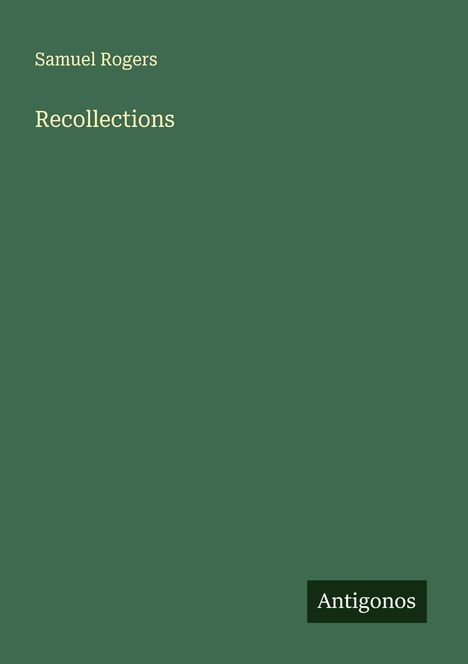 Samuel Rogers: Recollections, Buch