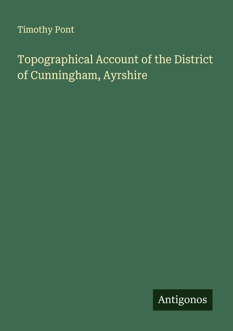 Timothy Pont: Topographical Account of the District of Cunningham, Ayrshire, Buch