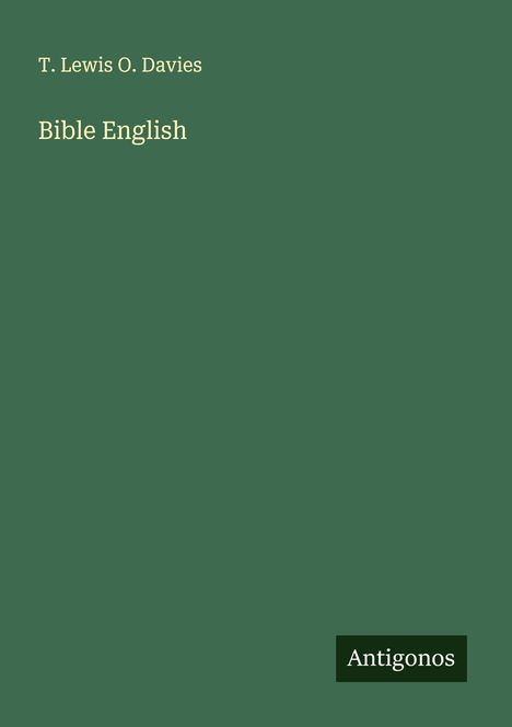 T. Lewis O. Davies: Bible English, Buch