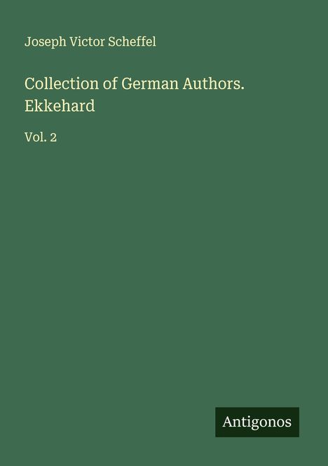 Joseph Victor Scheffel: Collection of German Authors. Ekkehard, Buch