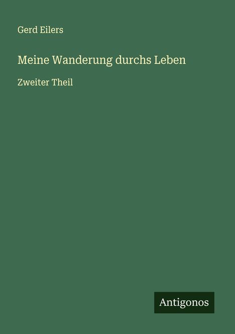 Gerd Eilers: Meine Wanderung durchs Leben, Buch