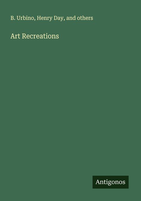 B. Urbino: Art Recreations, Buch