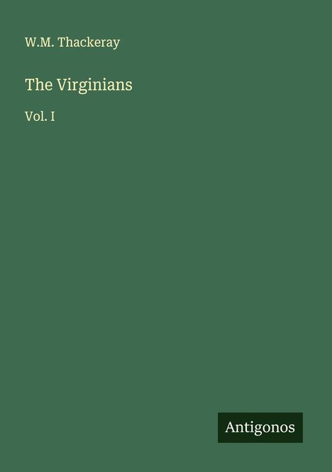 W. M. Thackeray: The Virginians, Buch
