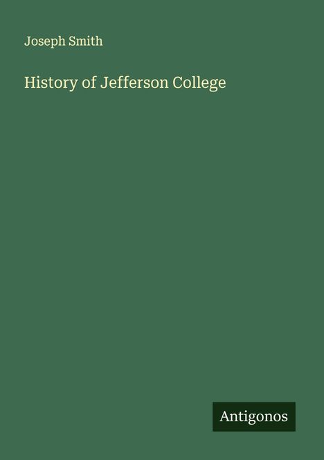Joseph Smith: History of Jefferson College, Buch