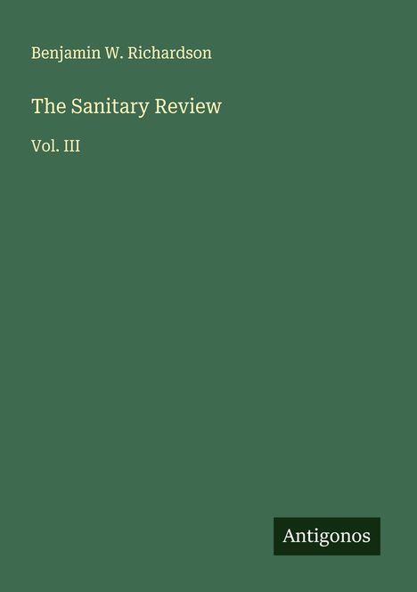 Benjamin W. Richardson: The Sanitary Review, Buch
