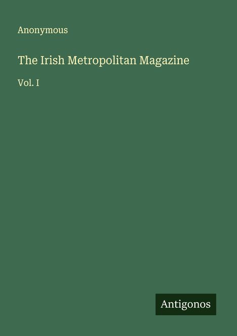 Anonymous: The Irish Metropolitan Magazine, Buch