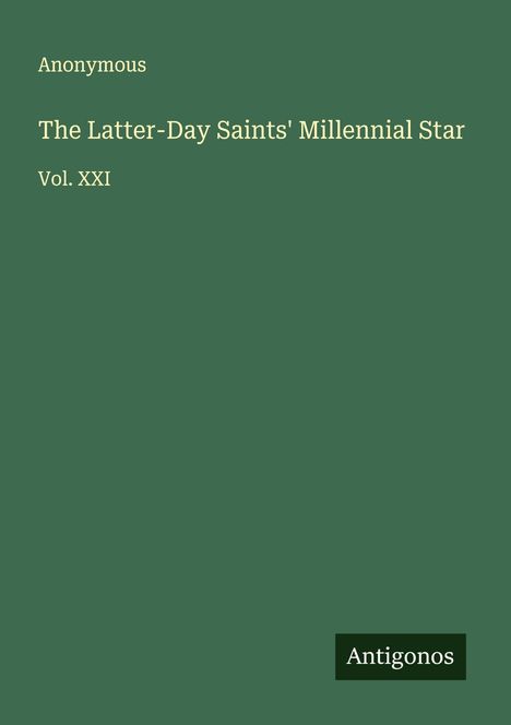 Anonymous: The Latter-Day Saints' Millennial Star, Buch