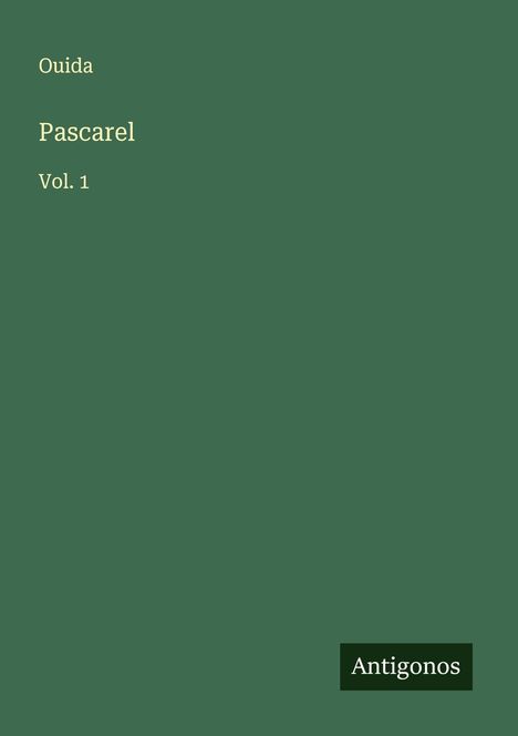 Ouida: Pascarel, Buch
