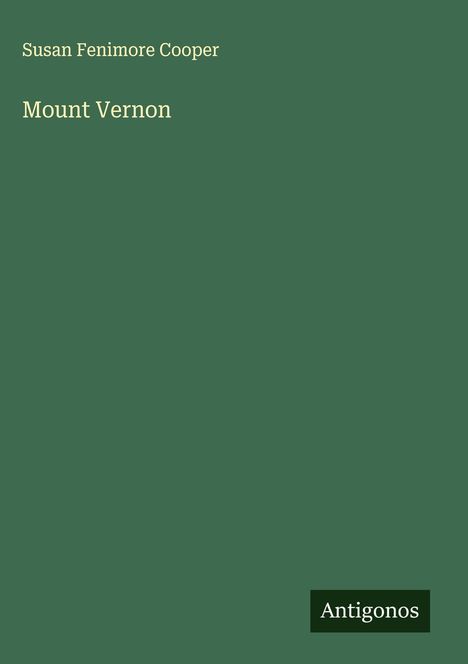 Susan Fenimore Cooper: Mount Vernon, Buch