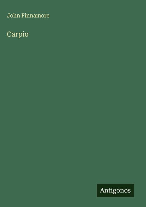 John Finnamore: Carpio, Buch