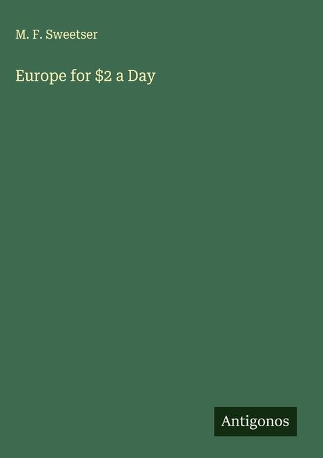 M. F. Sweetser: Europe for $2 a Day, Buch