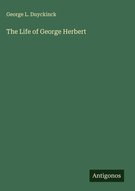 George L. Duyckinck: The Life of George Herbert, Buch