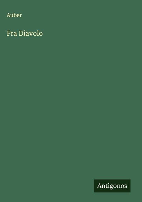 Auber: Fra Diavolo, Buch