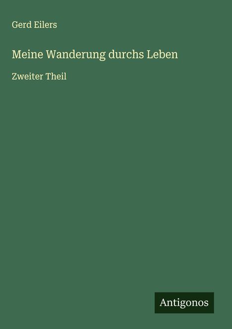 Gerd Eilers: Meine Wanderung durchs Leben, Buch