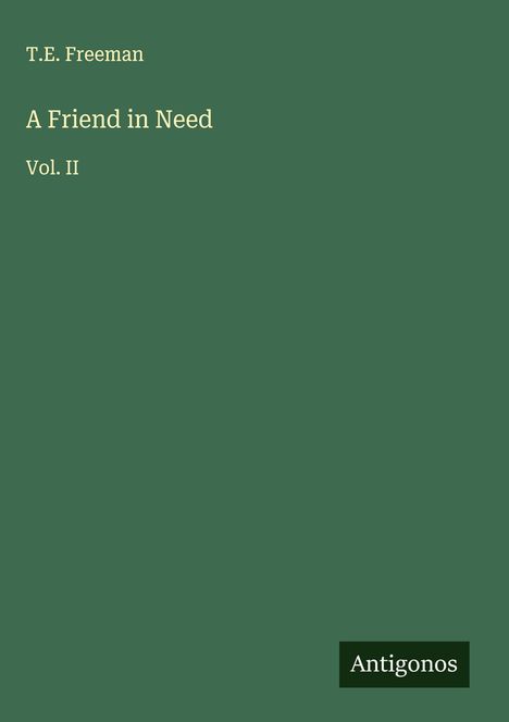 T. E. Freeman: A Friend in Need, Buch