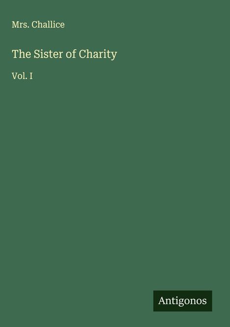 Challice: The Sister of Charity, Buch