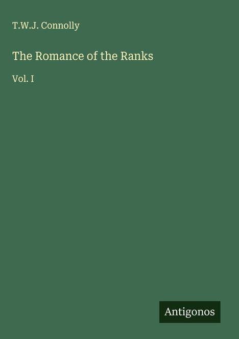 T. W. J. Connolly: The Romance of the Ranks, Buch