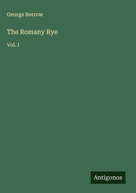 George Borrow: The Romany Rye, Buch