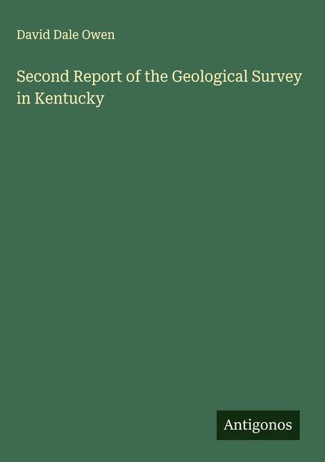 David Dale Owen: Second Report of the Geological Survey in Kentucky, Buch