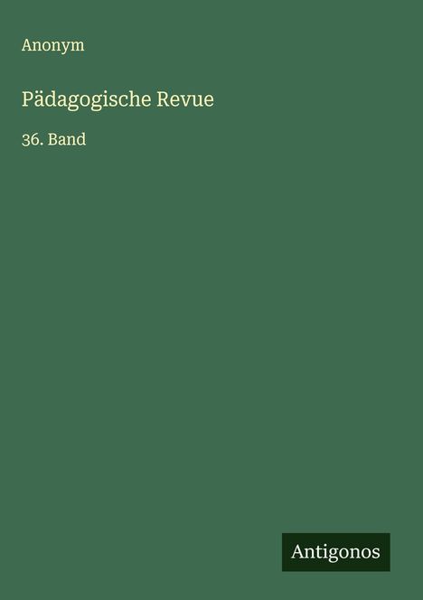 Anonym: Pädagogische Revue, Buch
