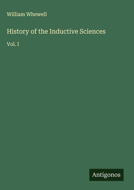 William Whewell: History of the Inductive Sciences, Buch