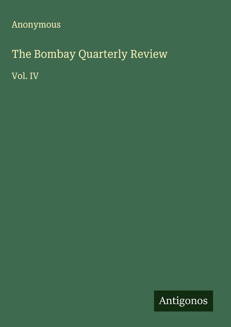 Anonymous: The Bombay Quarterly Review, Buch
