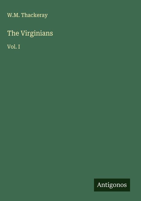 W. M. Thackeray: The Virginians, Buch