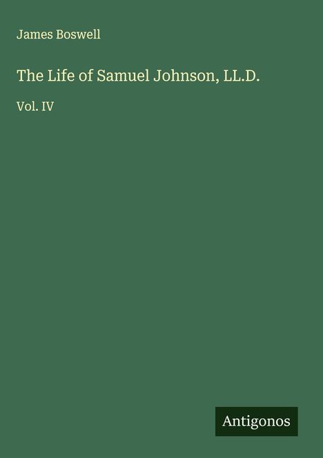 James Boswell: The Life of Samuel Johnson, LL.D., Buch