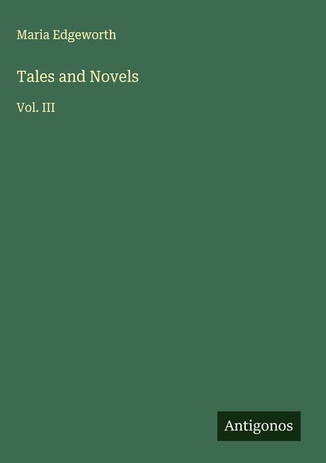 Maria Edgeworth: Tales and Novels, Buch