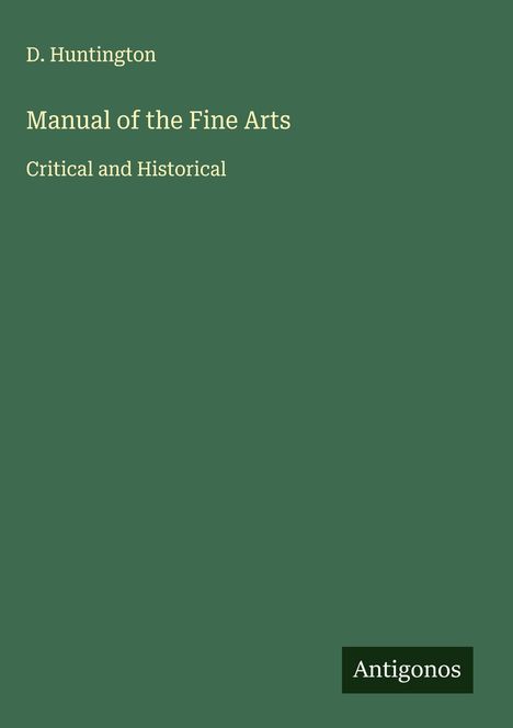 D. Huntington: Manual of the Fine Arts, Buch