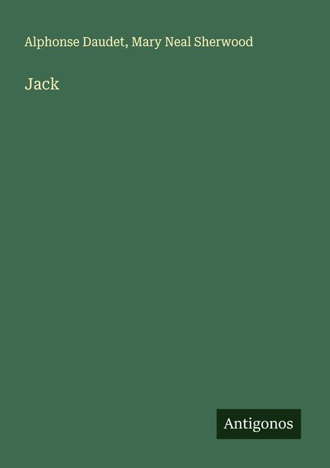 Alphonse Daudet: Jack, Buch