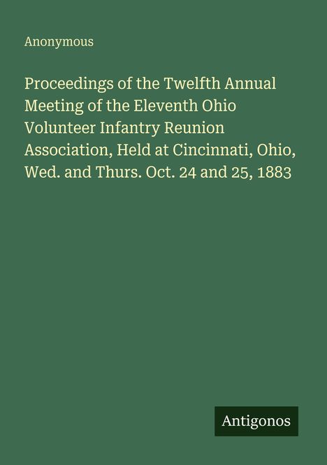 "Proceedings of the Twelfth Annual Meeting..." Text auf grünem Hintergrund. Unten rechts steht "Antigonos".