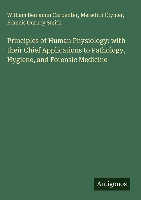 Text: Autoren und Titel eines medizinischen Buches über Physiologie, Anwendungen in Pathologie, Hygiene, Forensik. Grüner Hintergrund.