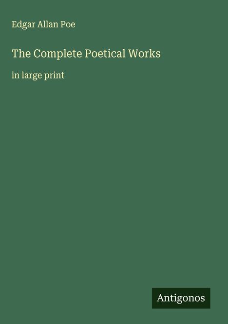 Edgar Allan Poe: The Complete Poetical Works, Buch