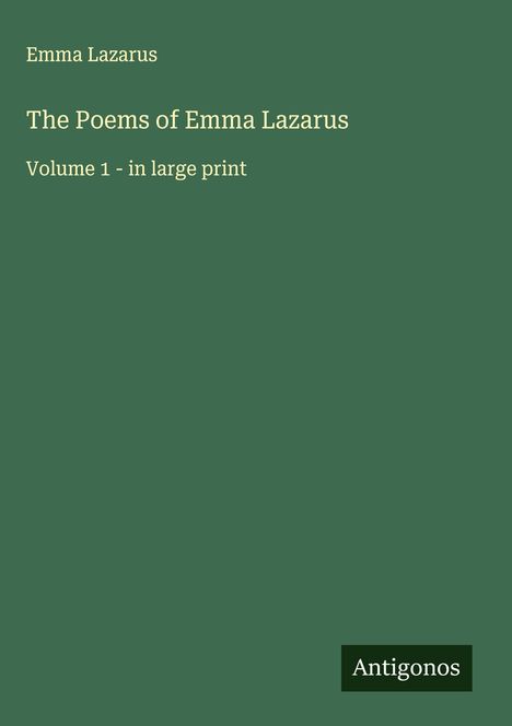 Emma Lazarus: The Poems of Emma Lazarus, Buch