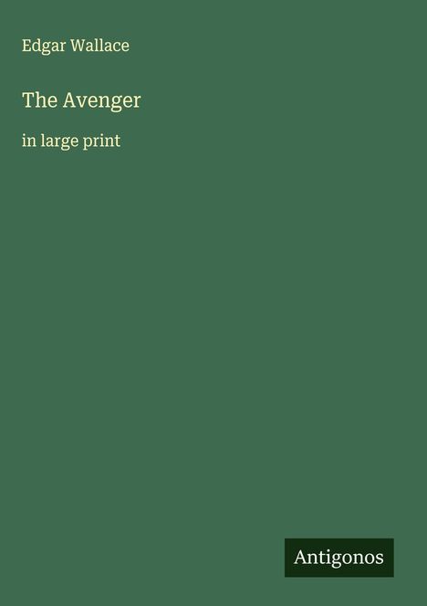 Edgar Wallace: The Avenger, Buch