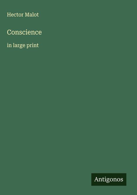 Hector Malot: Conscience, Buch