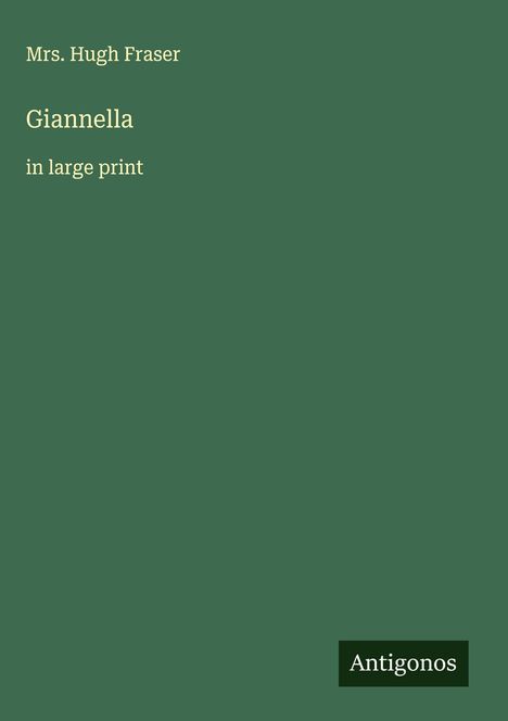 Hugh Fraser (1958-2020): Giannella, Buch