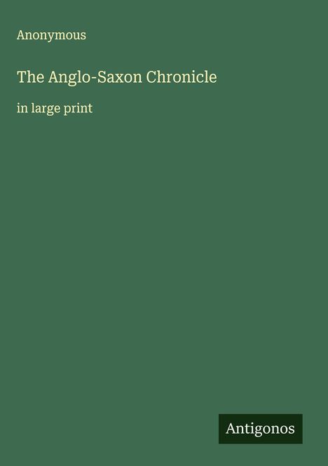 Anonymous: The Anglo-Saxon Chronicle, Buch