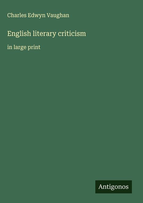 Charles Edwyn Vaughan: English literary criticism, Buch